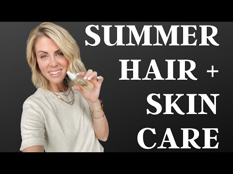 Summer Hair + Skin Care | GET READY WITH ME