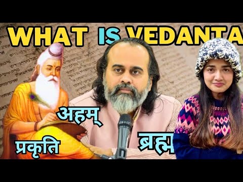 What is Advaita Vedanta ? Episode 1 | The Vedas | Acharya Prashant | Non Dual Spirituality