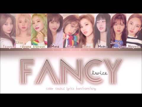 TWICE – Fancy (Han/Rom/Eng) Color Coded Lyrics