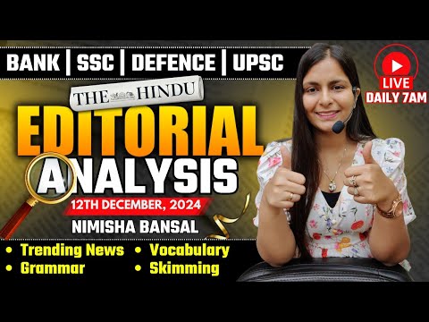 Editorial Analysis | 12th December, 2024 | Vocab, Grammar, Reading, Skimming | Nimisha Bansal