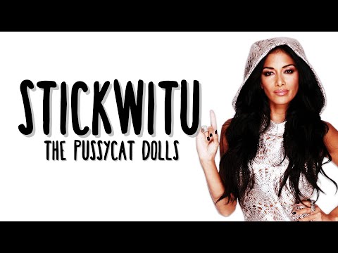 The Pussycat Dolls - Stickwitu (Lyrics)