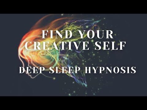 Find your Creative Self - Deep Sleep Hypnosis