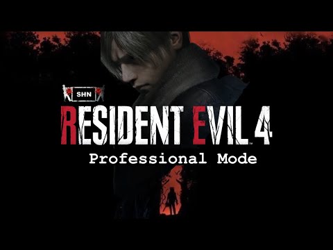 RESIDENT EVIL 4 Remake Professional Mode 👻 4K HDR 👻 Longplay Walkthrough Gameplay No Commentary