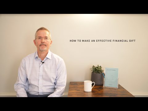 How to make an effective financial gift