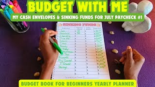 July Paycheck 1| Budget With Me | Sinking Funds | #budgetplanning #budgetplan #budgetplanner