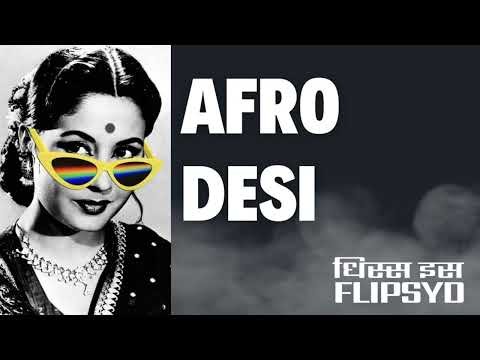 Afro Desi Mixtape // This Is Flipsyd