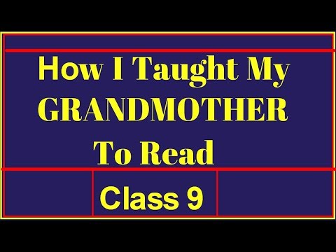 How I taught MY Grandmother to Read Class 9 (Explained in Hindi)