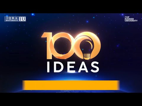 100 Ideas Competition | Iqra University