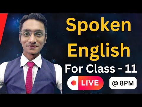 Spoken English for class 11 || LIVE By Siddharth Sir || #ajeducom #wbboard #class11