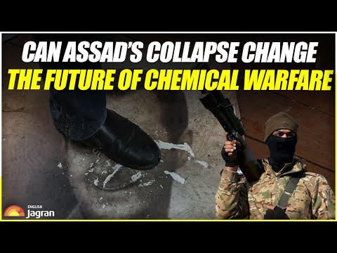 Can Assad’s Collapse Change The Future Of Chemical Warfare ? World News | Jagran English News