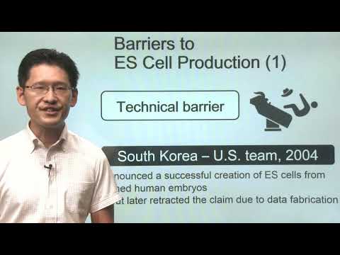 Week8 Part2 Barriers to ES Cell Production