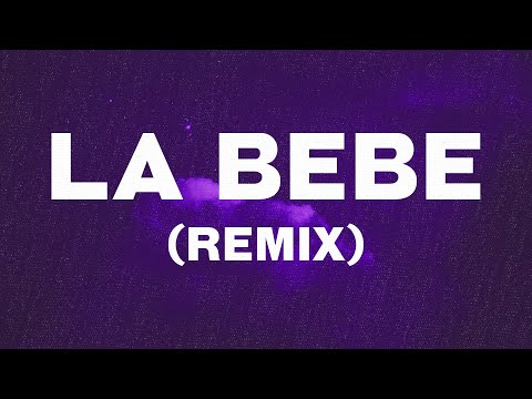 Yng Lvcas, Peso Pluma - La Bebe (Remix) Lyrics