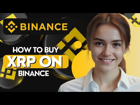 How To Buy XRP Ripple On Binance Exchange