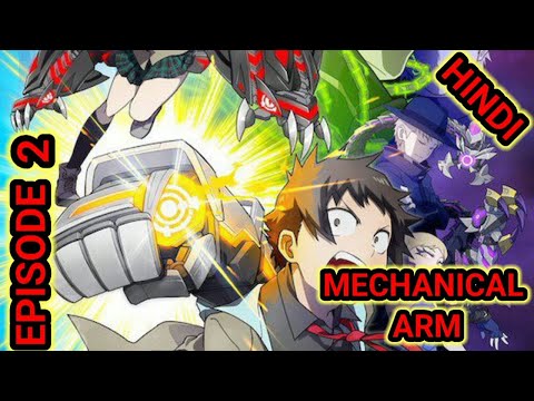 Mechanical Arms Episode 2 in Hindi [ A normal high school boy turned into most powerful ] #animeedit