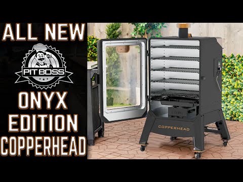 IS THE PIT BOSS ONYX EDITION COPPERHEAD VERTICAL PELLET SMOKER RIGHT FOR YOU? UNBOXING & HIGHLIGHTS