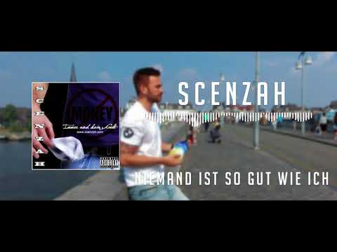 Scenzah feat. Kizmo - Niemand ist so gut wie ich (Immer noch kein Geld EP)