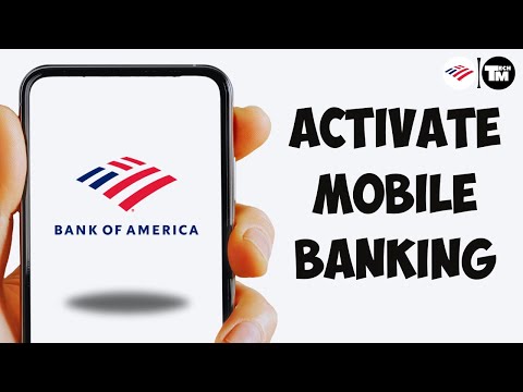 BofA Sign Up | How to Activate Bank of America Mobile Banking