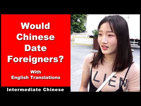 Would Chinese Date Foreigners? - Intermediate Chinese | Chinese Conversation | Street Interviews