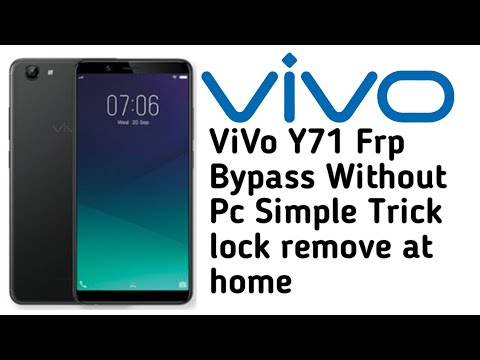 How To Remove Lock Vivo Y71 At Home Without Pc Frp Bypass Pd1731f