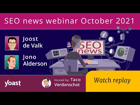 SEO news and updates from around the internet - October 2021