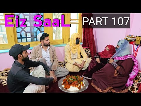 Eiz Saal | Part 107 | Kashmiri Drama