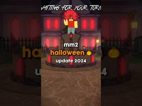 MM2 HALLOWEEN IS HERE… 🎃