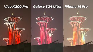 Vivo X200 Pro Vs Galaxy S24 Ultra Vs iPhone 16 Pro Max Camera Comparison