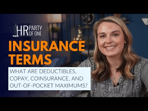 Deductibles, Copay, Coinsurance, and Out-of-Pocket Maximums