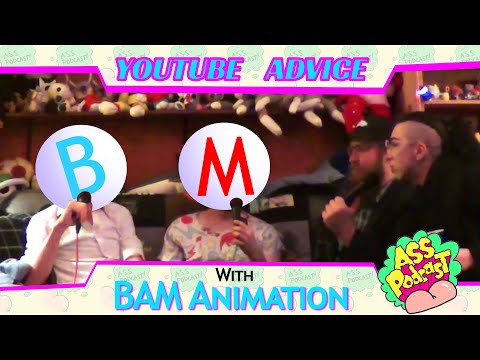 YouTube Advice - Bam Animation - Podcast Highlights