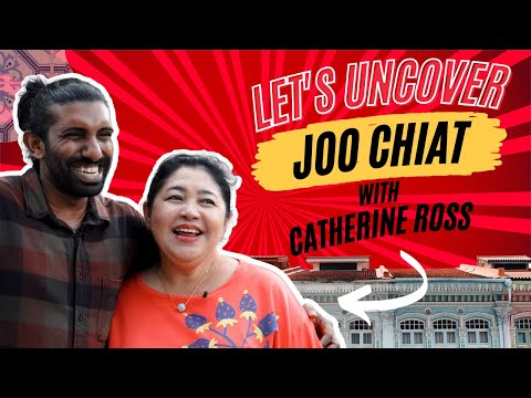 Uncover the Secrets of Joo Chiat / Katong Singapore with Catherine Ross | Let's Uncover EP 2