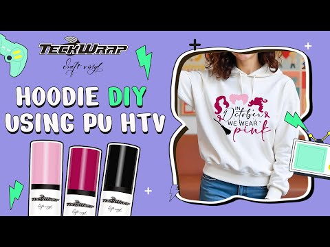 DIY A Hoodie Using PU Heat Transfer Vinyl | TeckWrapCraft Tutorial #craftideas