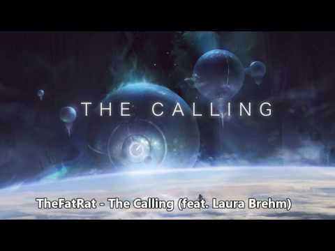 TheFatRat   The Calling feat  Laura Brehm