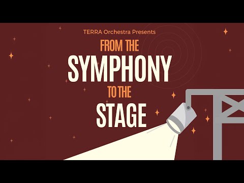 From the Symphony to the Stage