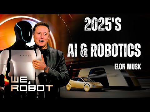 Elon Musk's 2025 BIGGEST AI AND ROBOTICS TRENDS SHAPING THE FUTURE