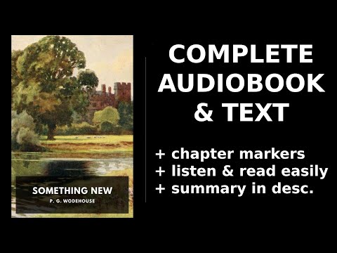 Something New 🌟 By P. G. Wodehouse FULL Audiobook