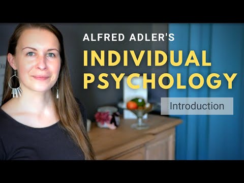 Introduction to Alfred Adler's Individual Psychology (Adlerian Psychology)