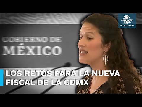 Autonomía y combatir corrupción, retos de la nueva fiscal en CDMX #EnPortada