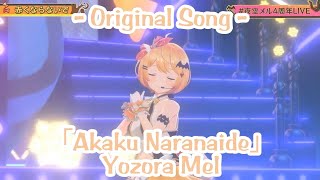 Yozora Mel「Akaku Naranaide」Original Song Full 3D Live