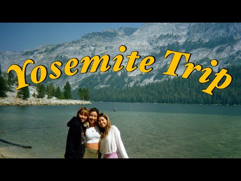 YOSEMITE Trip with my friends!!!!