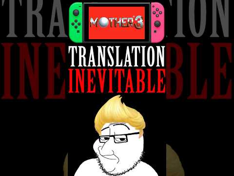 Mother 3 Localization Is Inevitable – Here’s Why!