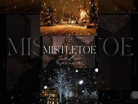 Mistletoe - Justin Bieber #christmas #christmasmusic #justinbieber #trending #explore  #music