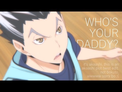 who's your daddy | bokuto koutarou