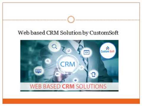 Web based CRM Solution by CustomSoft