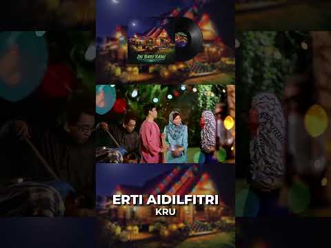 Ini Baru Raya! Erti Aidilfitri | KRU #kru #hariraya #aidilfitri