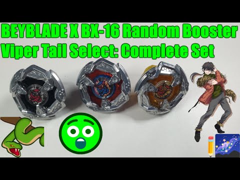 BEYBLADE X BX-16 Random Booster Viper Tail Select: Complete Set