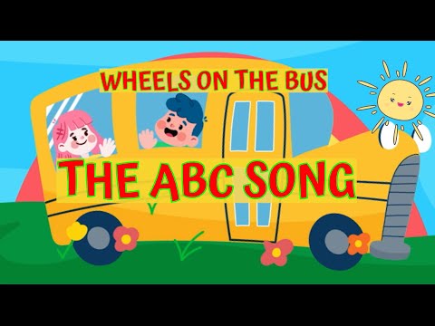 The ABC Song | Nursery Rhymes for Children | Wheels On The Bus Kids Song