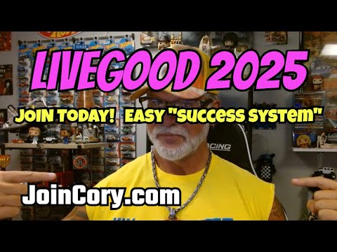 LIVEGOOD 2025: Join Today! Easy System, Step-by-Step Training