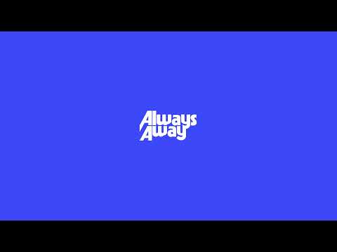 Always Away Live Stream