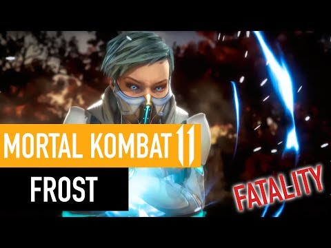 MK11 Frost Fatalities