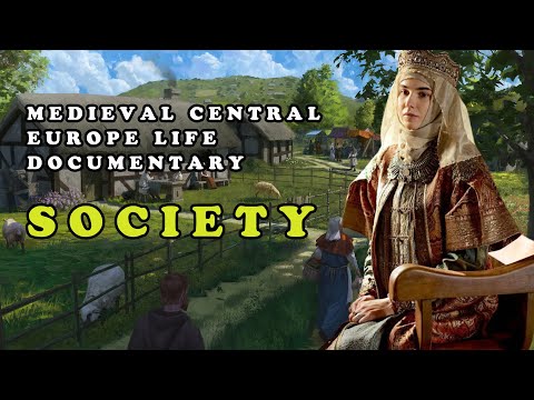 Medieval Central Europe Life Documentary: Society